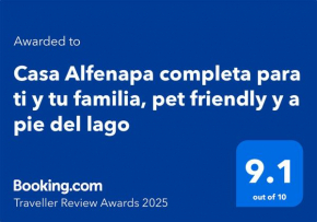 Casa Alfenapa a pie del lago y pet friendly